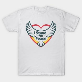 I stand for peace T-Shirt